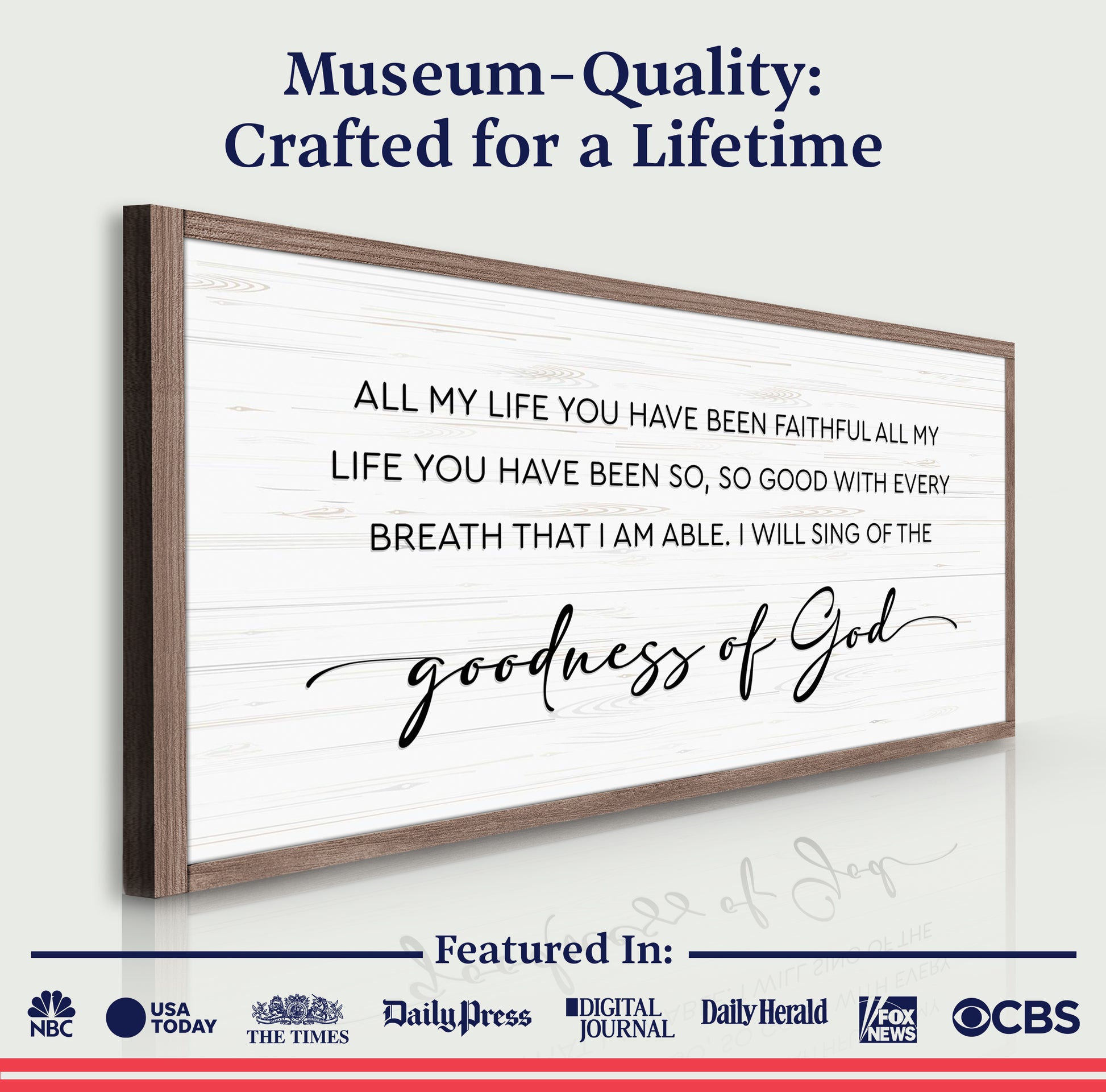 Goodness Of God Faith Sign III