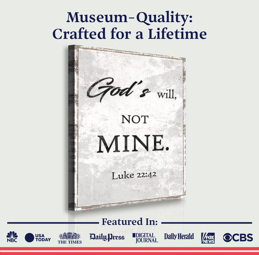 God's Will Not Mine Faith Wall Art