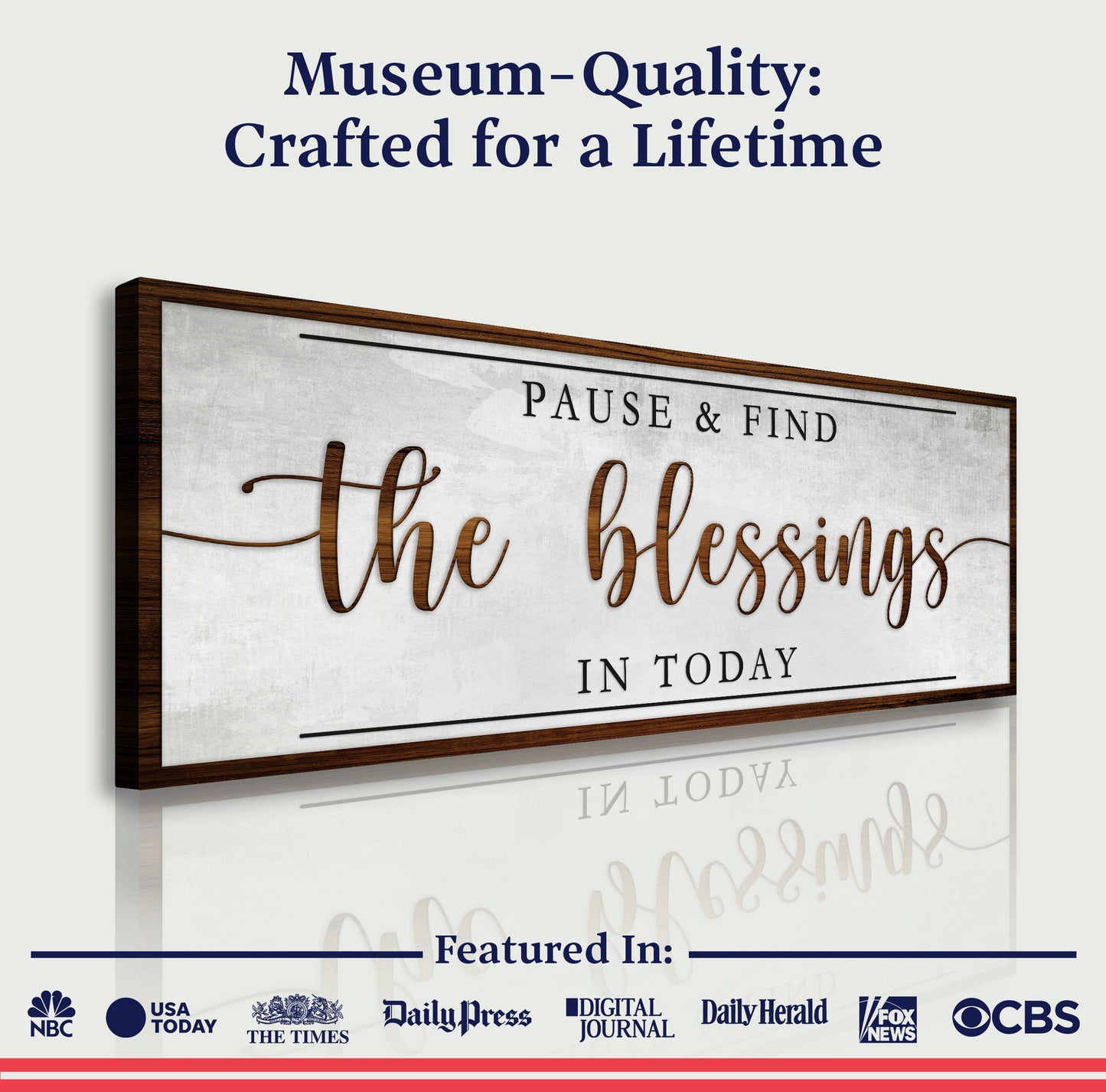 Pause & Find The Blessings In Today Faith Sign