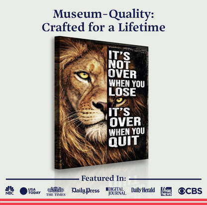 It's Not Over When You Lose Wall Art