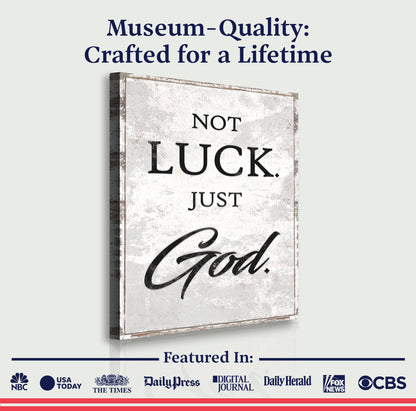 Not Luck Just God Faith Wall Art