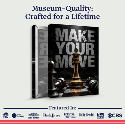 Make Your Move Motivational Wall Sign