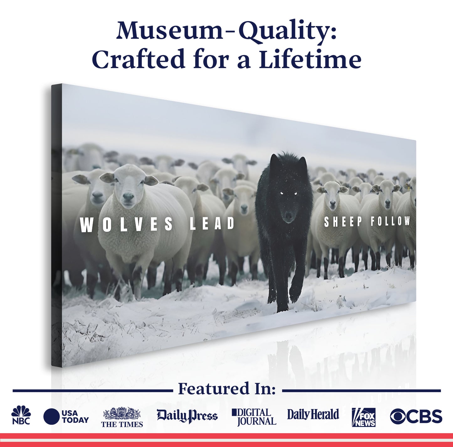 Wolves Lead, Sheep Follow Wall Sign