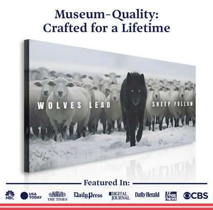 Wolves Lead, Sheep Follow Wall Sign
