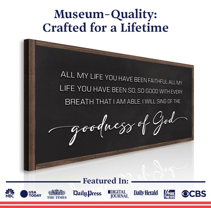 Goodness Of God Faith Sign II