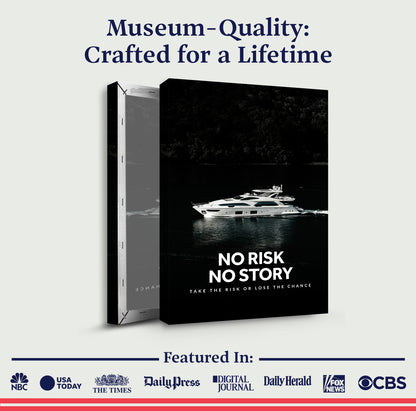 No Risk No Story Wall Sign