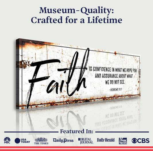 Faith Is Confidence - Hebrews 11:1 Faith Sign III