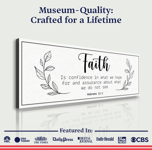 Faith Is Confidence - Hebrews 11:1 Faith Sign