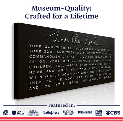 Love The Lord Your God - Deuteronomy 6:5-9 Faith Sign