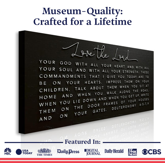 Love The Lord Your God - Deuteronomy 6:5-9 Faith Sign