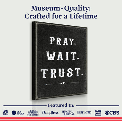 Pray Trust Wait Faith Wall Art