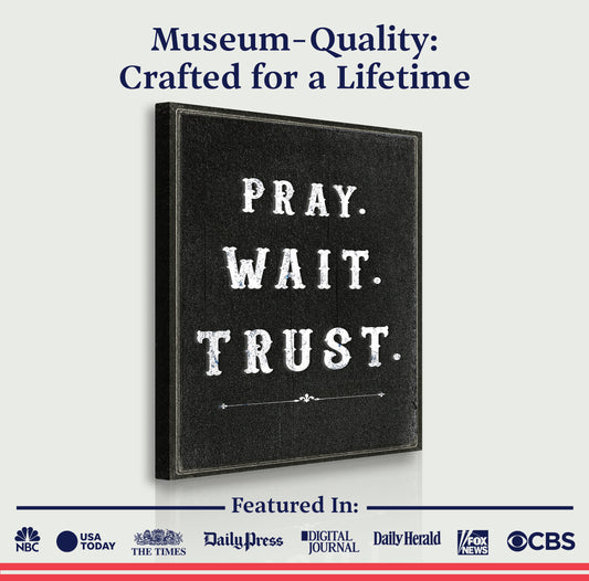 Pray Trust Wait Faith Wall Art