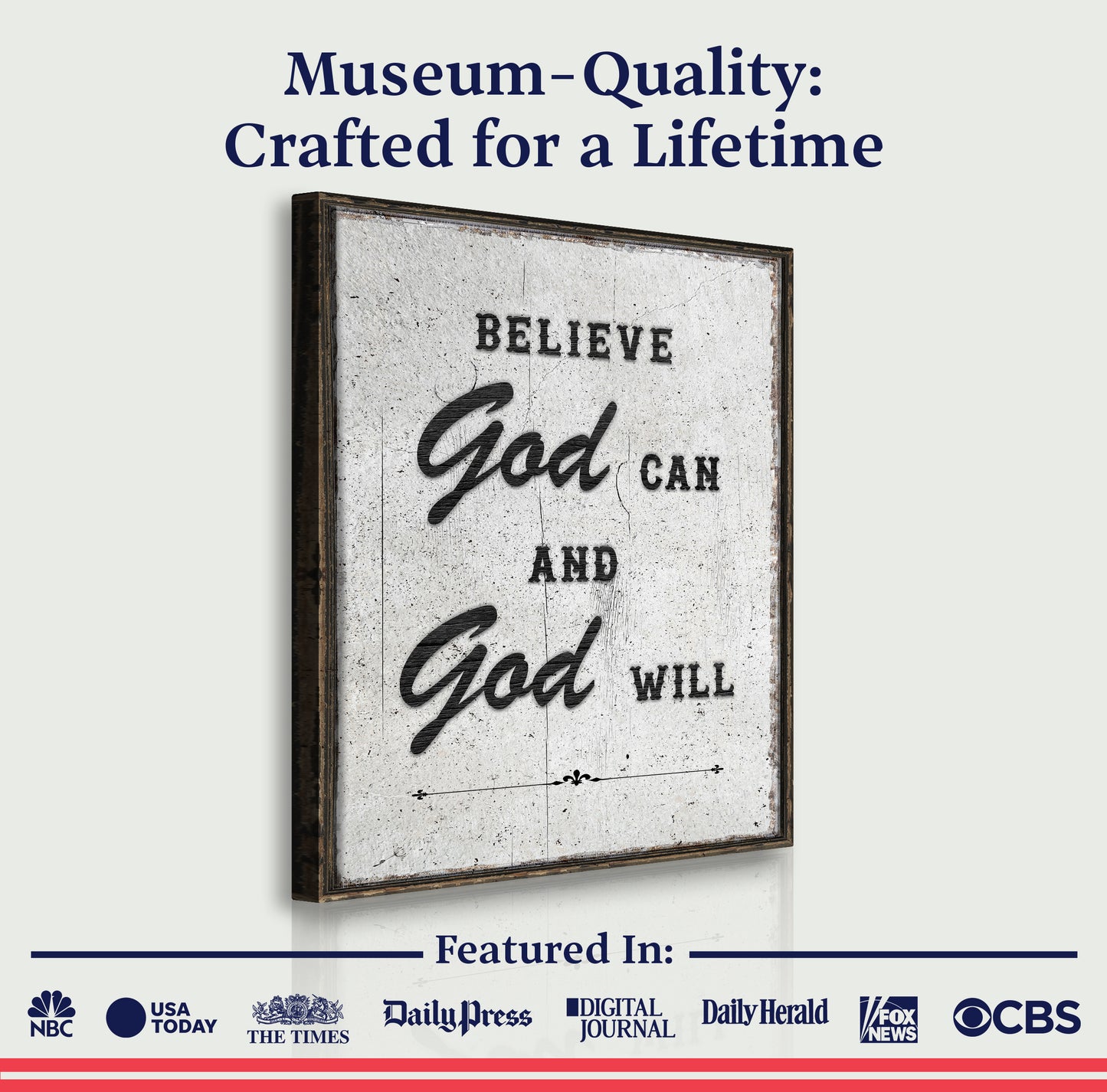 Believe God Can And God Will Faith Wall Art