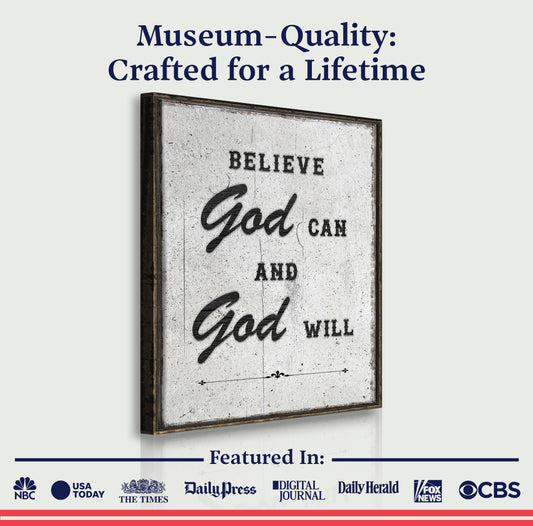 Believe God Can And God Will Faith Wall Art