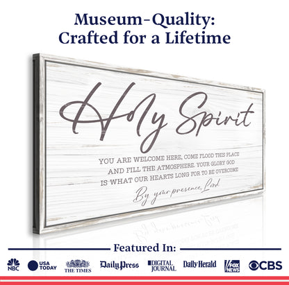 Holy Spirit You are Welcome Here Faith Sign III