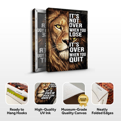 It's Not Over When You Lose Wall Art