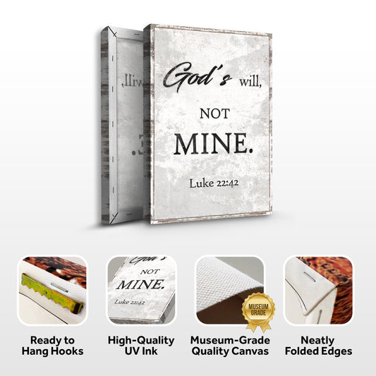 God's Will Not Mine Faith Wall Art