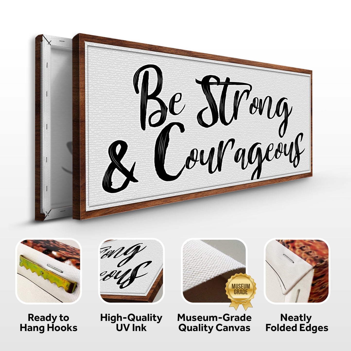 Be Strong And Courageous Faith Sign IV