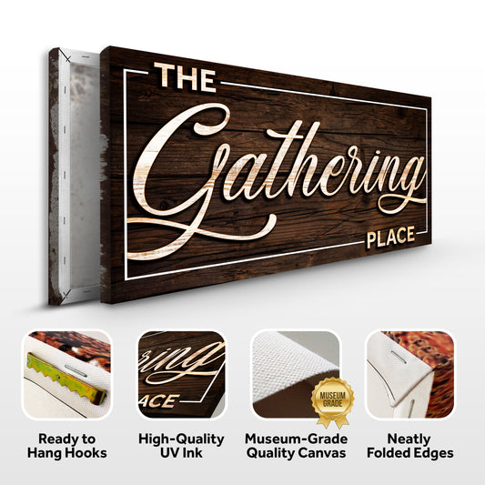 The Gathering Place Sign Specs - Image by Tailored Canvases