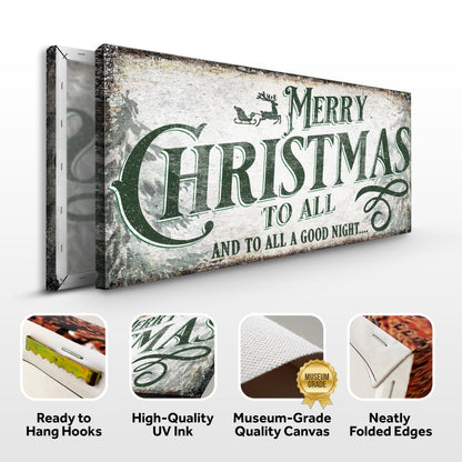 Merry Christmas To All And Goodnight Sign II - Image by Tailored Canvases