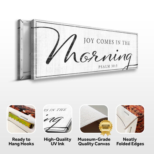 Joy Comes In The Morning Faith Sign IV - Image by Tailored Canvases