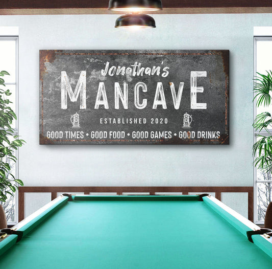 Good Times Man Cave Sign