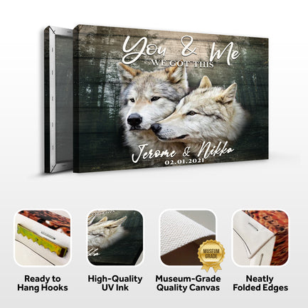 We Got This Couple Wolves Sign - Image by Tailored Canvases