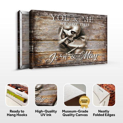 We Got This Skeleton Couple Sign III - Image by Tailored Canvases