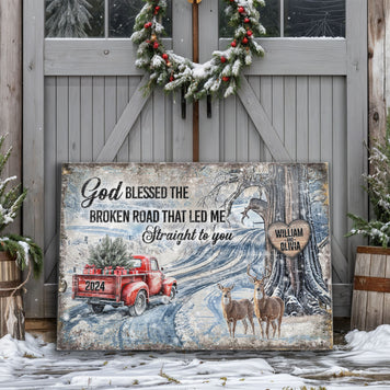 Personalized God Blessed The Broken Road Christmas Sign