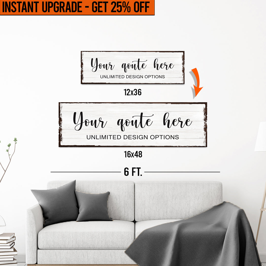 Upgrade Your 12x36 Inches 'Custom Quote' (Style 1) Canvas Measuring To 16x48 Inches