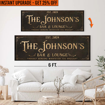 Upgrade Your 20x60 Inches 'Custom Bar & Lounge Sign III' Canvas To 24x72 Inches