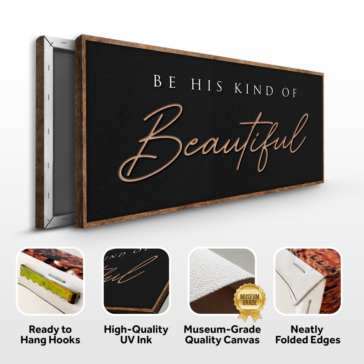 Be His Kind Of Beautiful Faith Sign