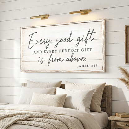 Every Perfect Gift Is From Above - James 1:17