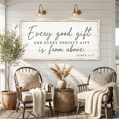 Every Perfect Gift Is From Above - James 1:17