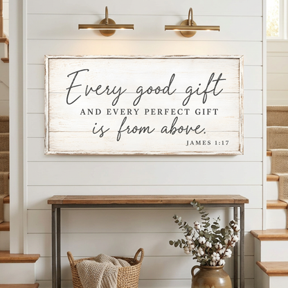 Every Perfect Gift Is From Above - James 1:17
