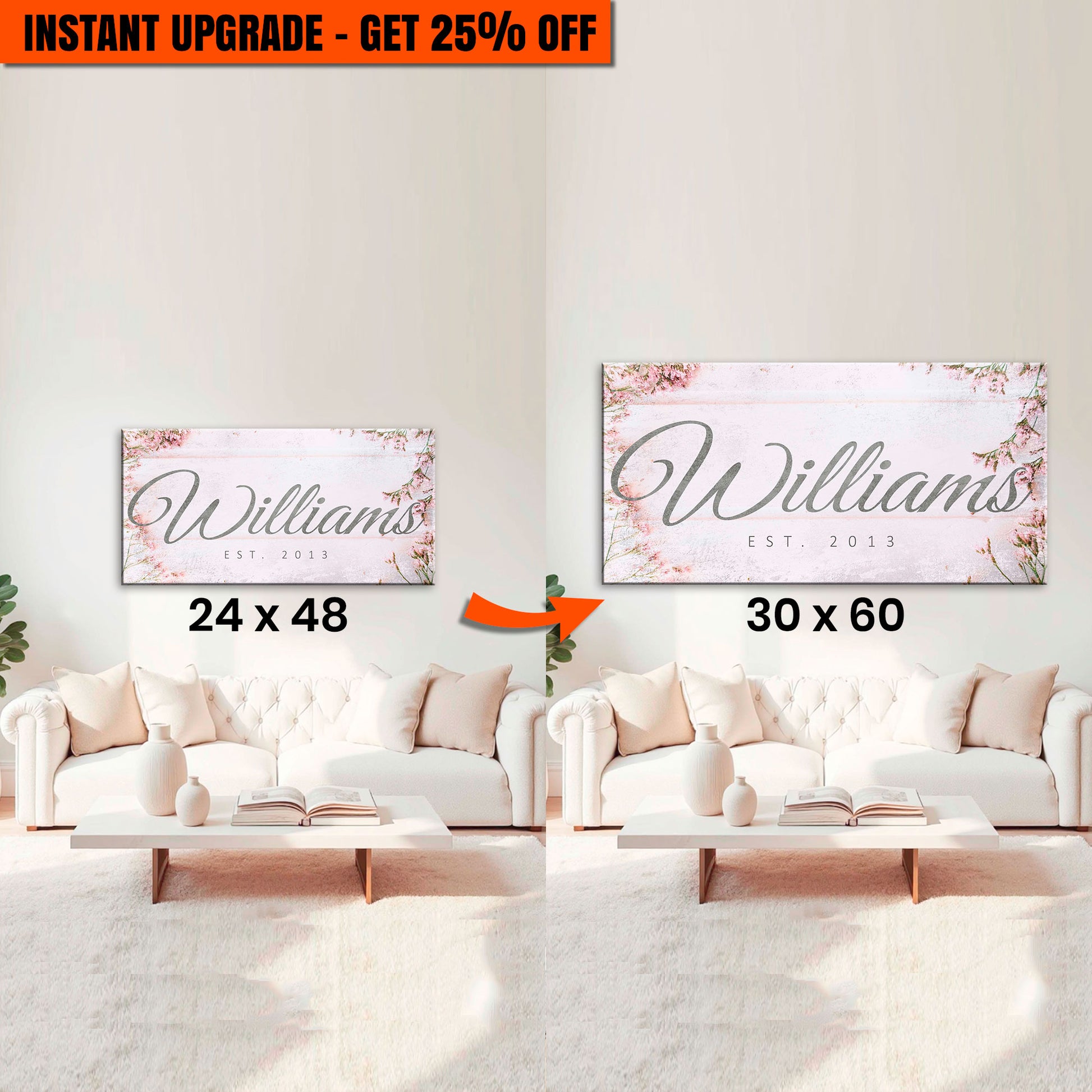 Upgrade Your 48x24 Inches 'Family Name Sign' Canvas To 60x30 Inches