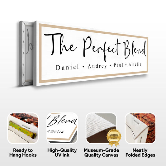 The Perfect Blend Family Sign II