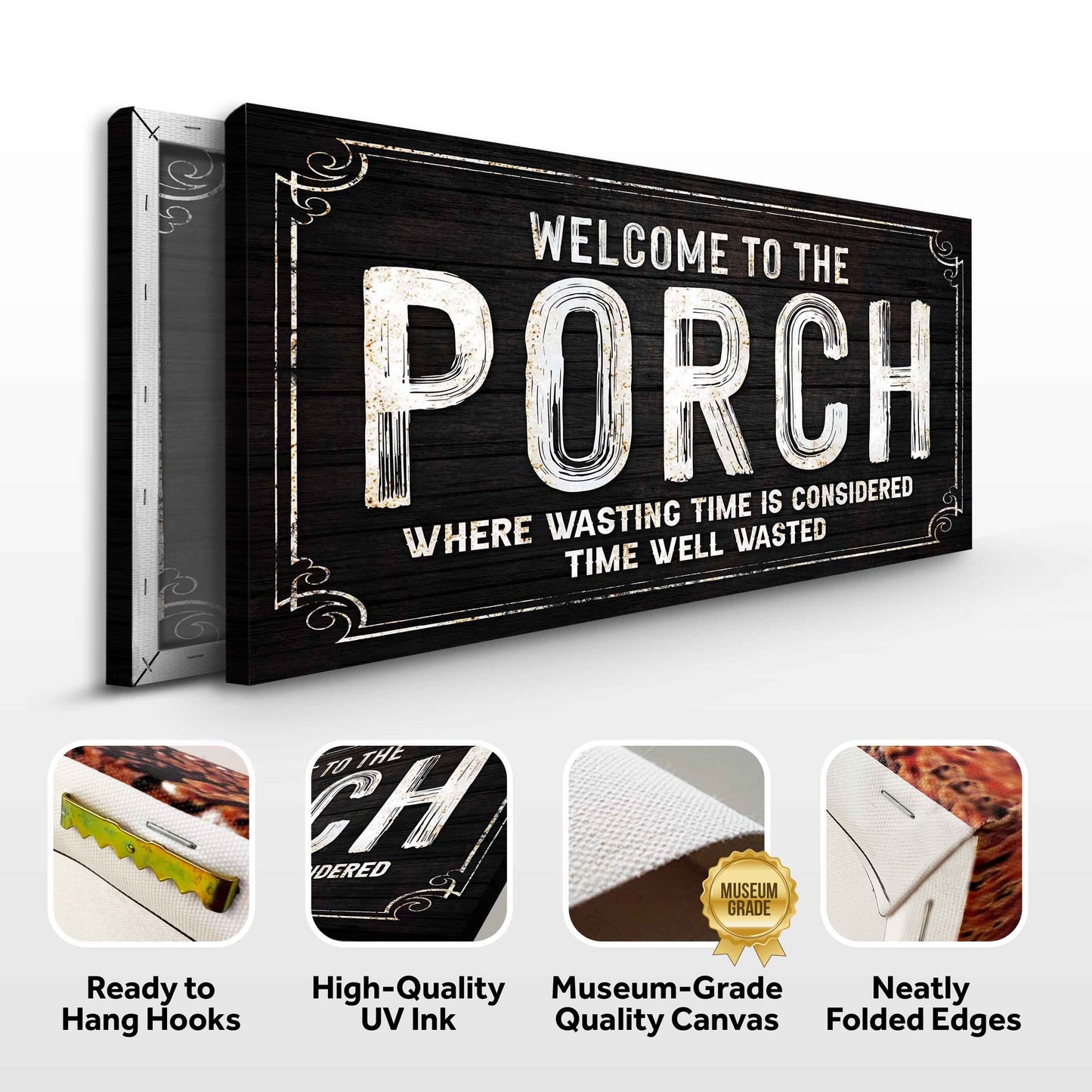 Welcome To The Porch Sign VI