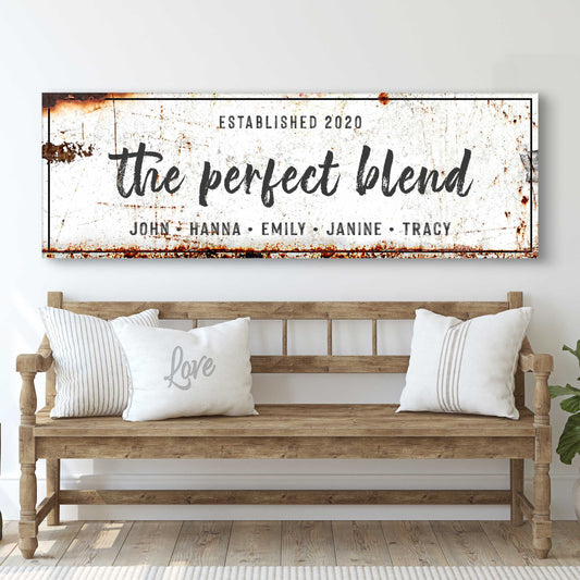 The Perfect Blend Sign