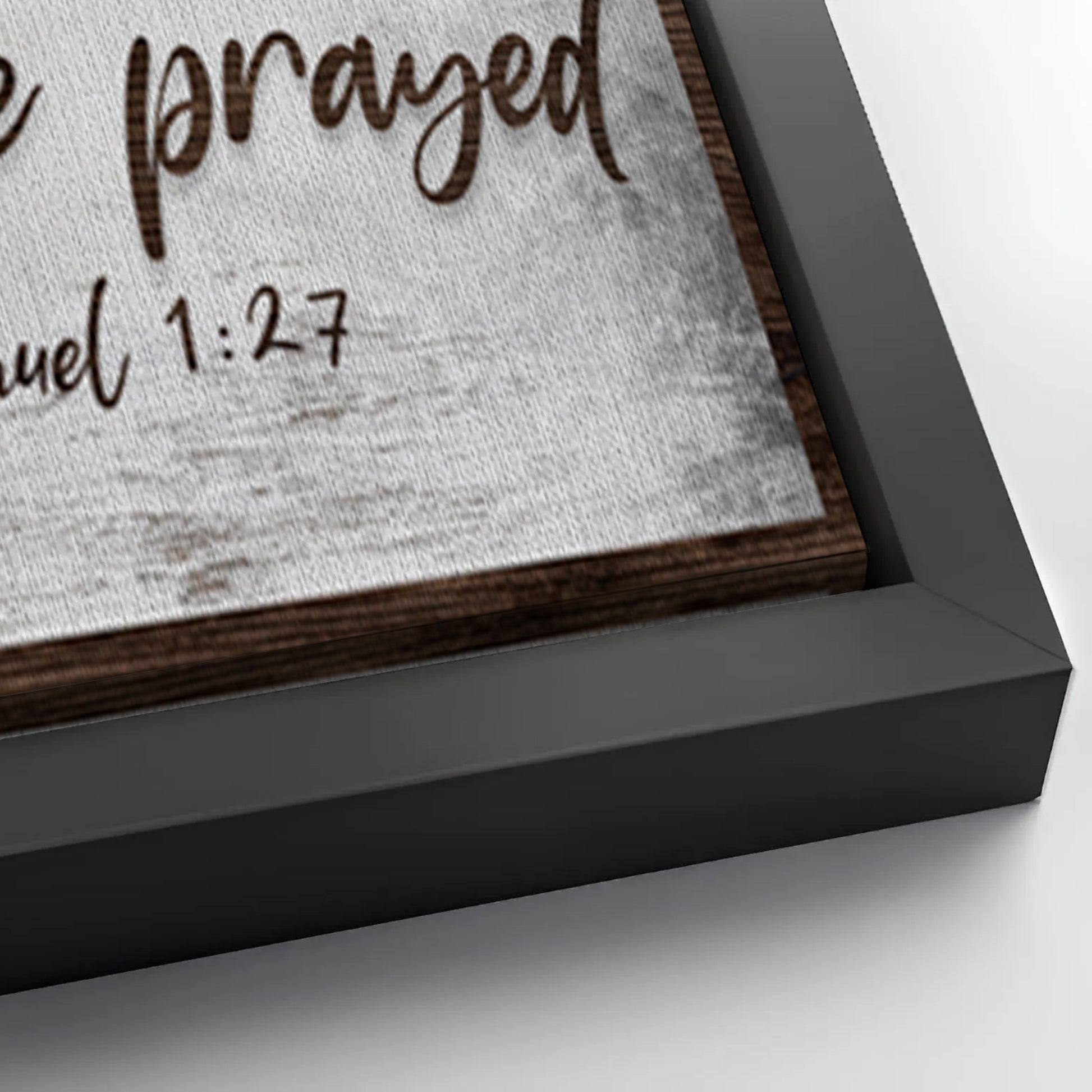 Save 33% When You Add A Frame To Your 16x48 1 Samuel 1:27 - For This Child We Have Prayed Sign III Canvas Now