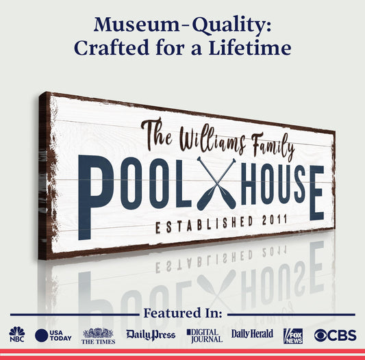 Family Pool House Sign Style 1 - Image by Tailored Canvases