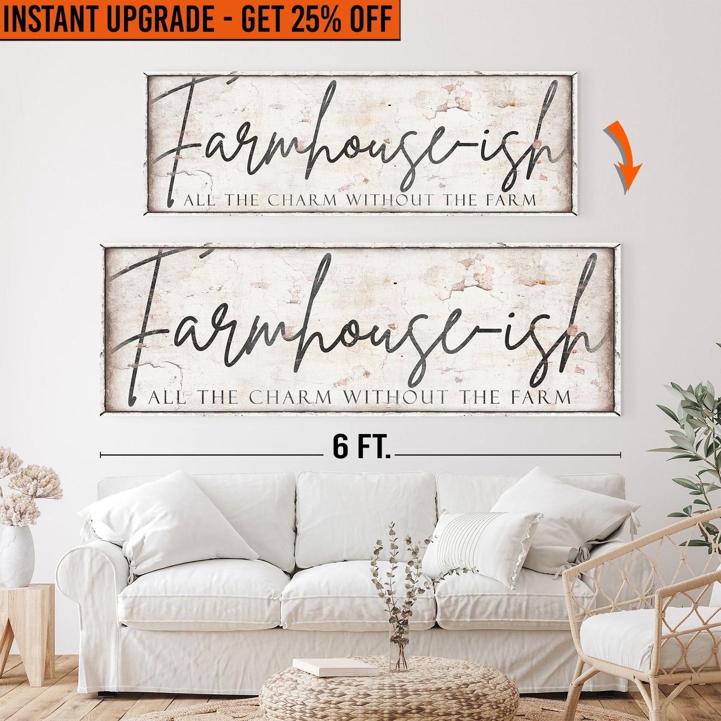 Upgrade Your 20x60 Inches 'Farmhouse-ish Sign IV' Canvas To 24x72 Inches