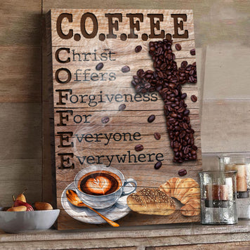 Christ And Coffee Faith Sign III