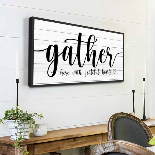 Gather Sign XIII - Image by Tailored Canvases