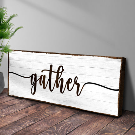 Gather Wall Art Sign II Style 1 - Image by Tailored Canvases