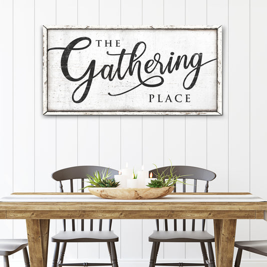 The Gathering Place Sign II - Image by Tailored Canvases