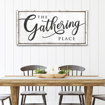 The Gathering Place Sign II - Image by Tailored Canvases