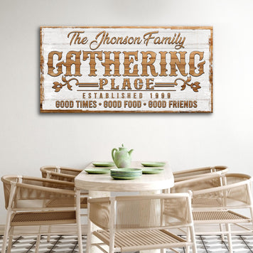 Gathering Place Personalized Sign II