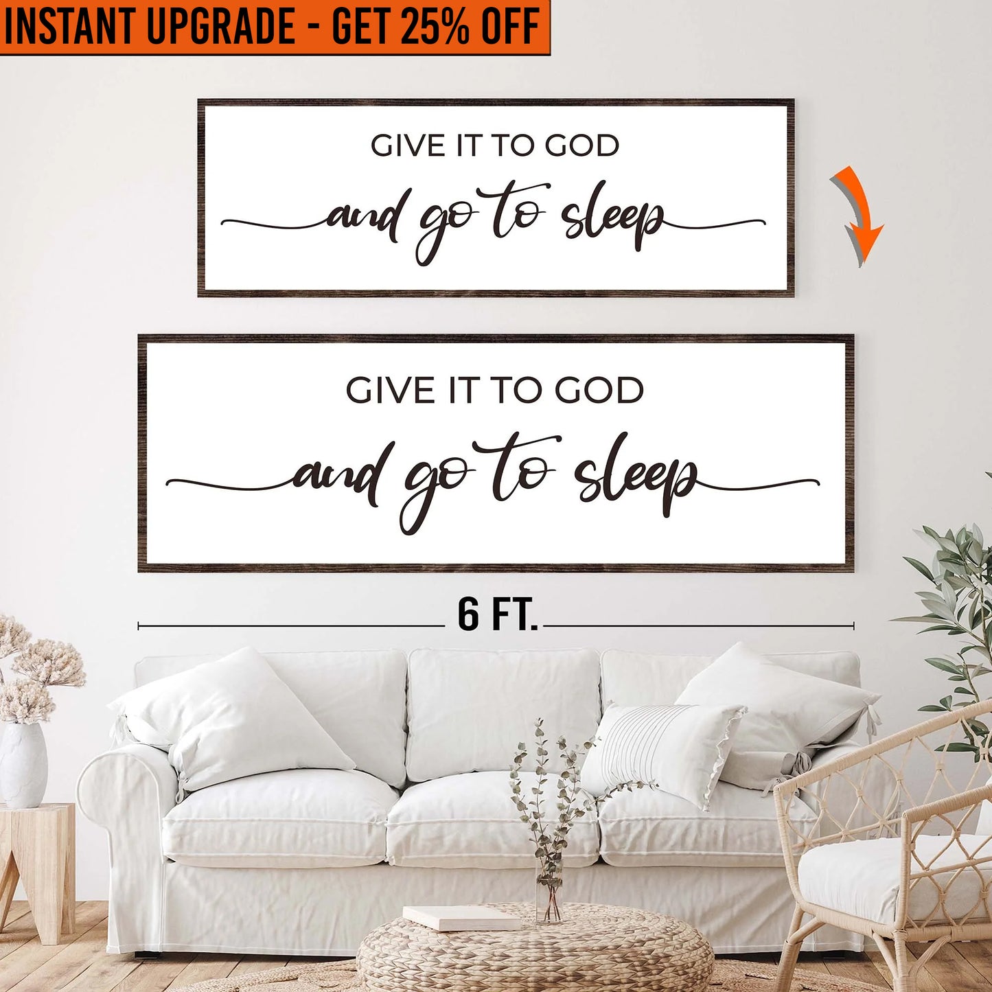 Upgrade Your 20x60 Inches 'Give It To God And Go To Sleep Sign VII' Canvas To 24x72 Inches