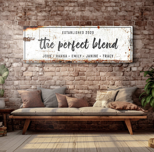 The Perfect Blend Sign